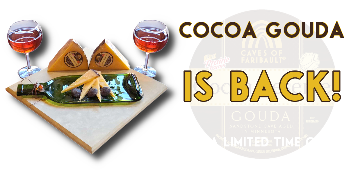 Cocoa Gouda is back! For a limited time only.